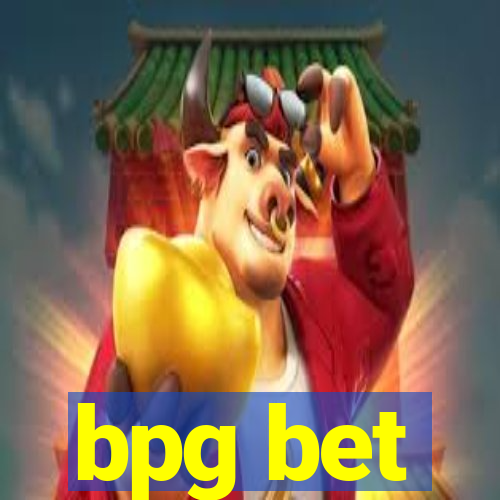 bpg bet